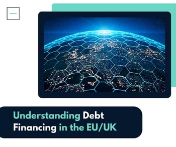 Understanding Debt Financing in Europe/UK